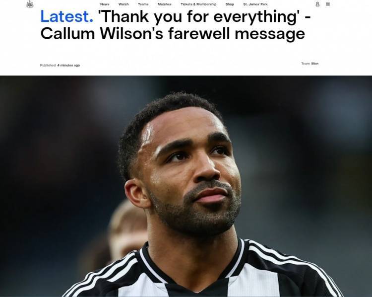 纽卡官方：33岁的英格兰前锋卡勒姆-威尔逊合同到期离队